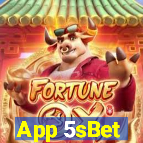 App 5sBet